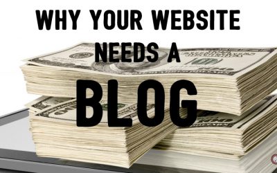 Why Your Website Needs a Blog