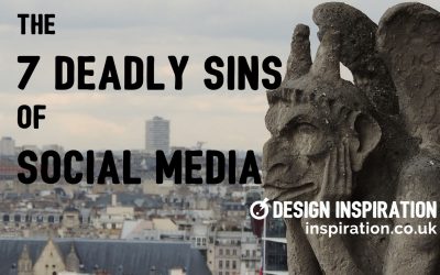 The 7 Deadly Sins of Social Media
