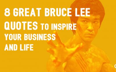 8 Great Bruce Lee Quotes To Inspire your Business and Life
