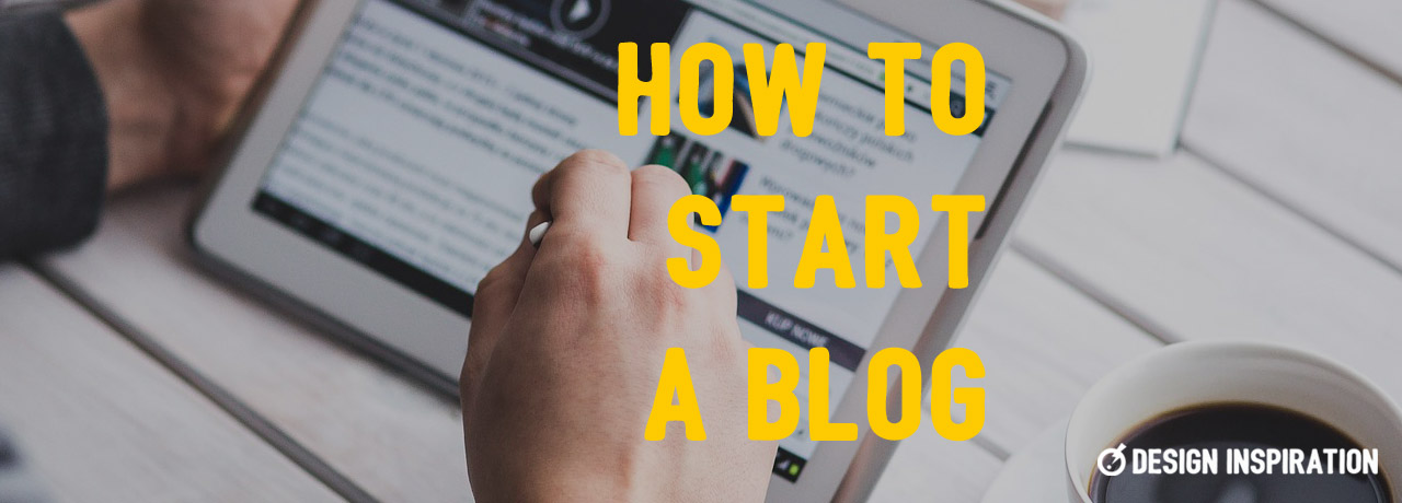 How to Start a Blog