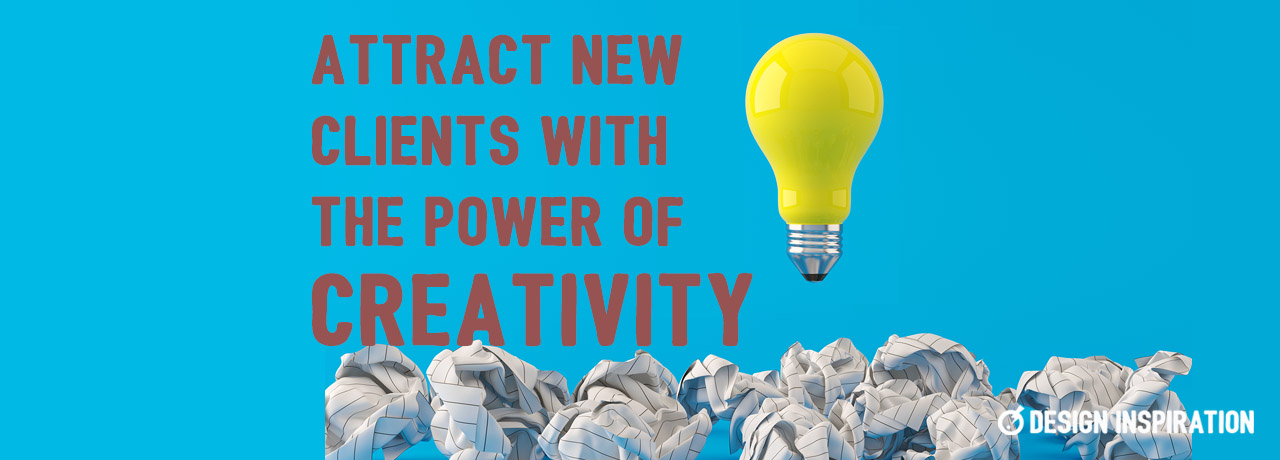 Attract New Clients with the Power of Creativity